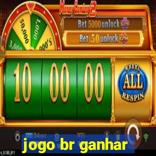 jogo br ganhar